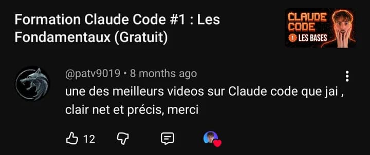 Commentaire YouTube de @patv9019 : « une des meilleurs videos sur Claude code que jai , clair net et précis, merci »