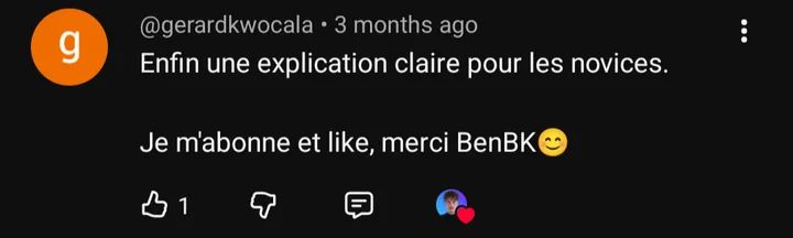 Commentaire YouTube de @gerardkwocala : « Enfin une explication claire pour les novices. »